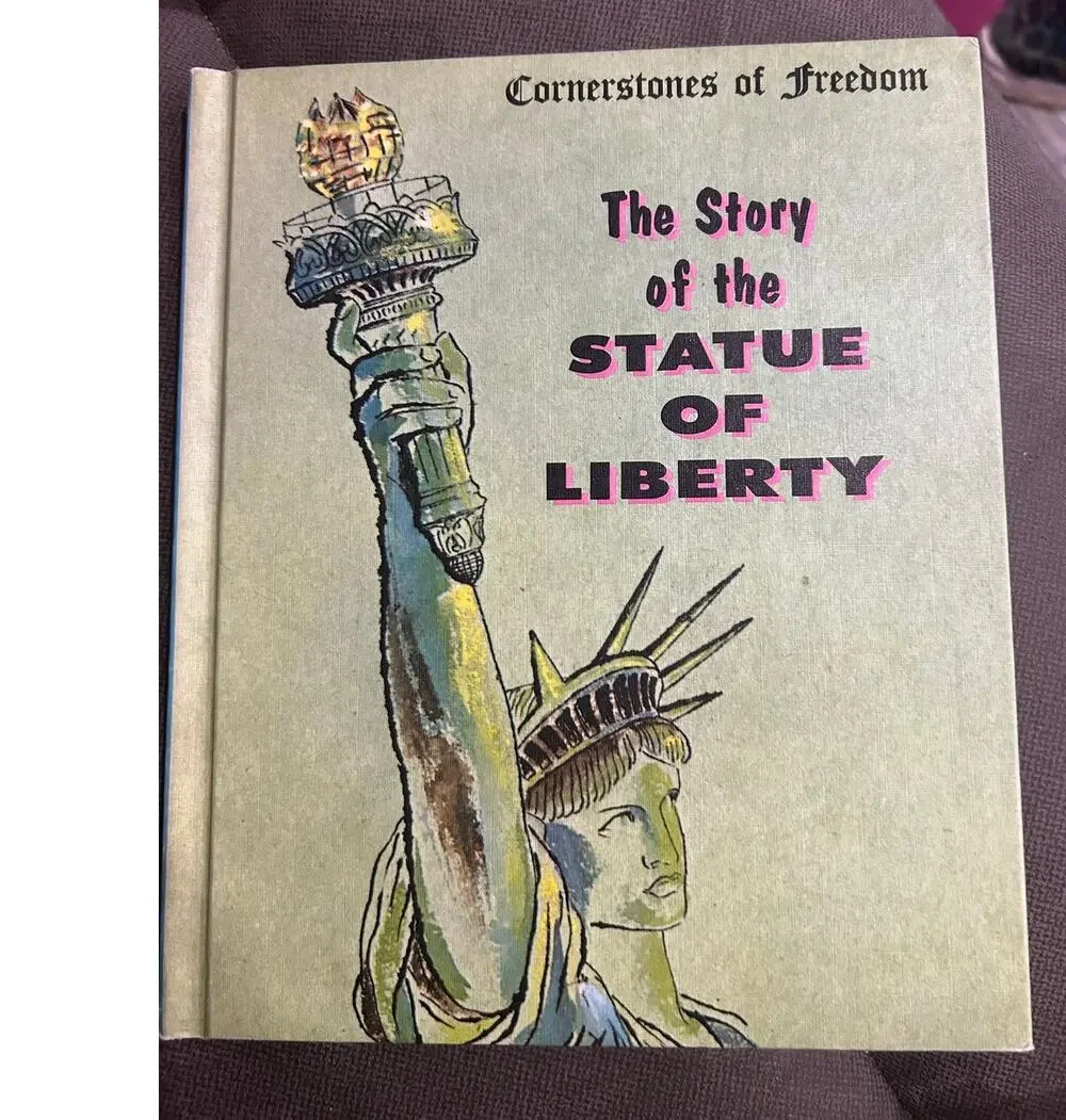 The Story of the Statue of Liberty HC1975 Cornerstones of Freedom Natalie Miller